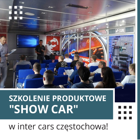 Szkolenie produktowe "Show Car" w inter cars częstochowa!